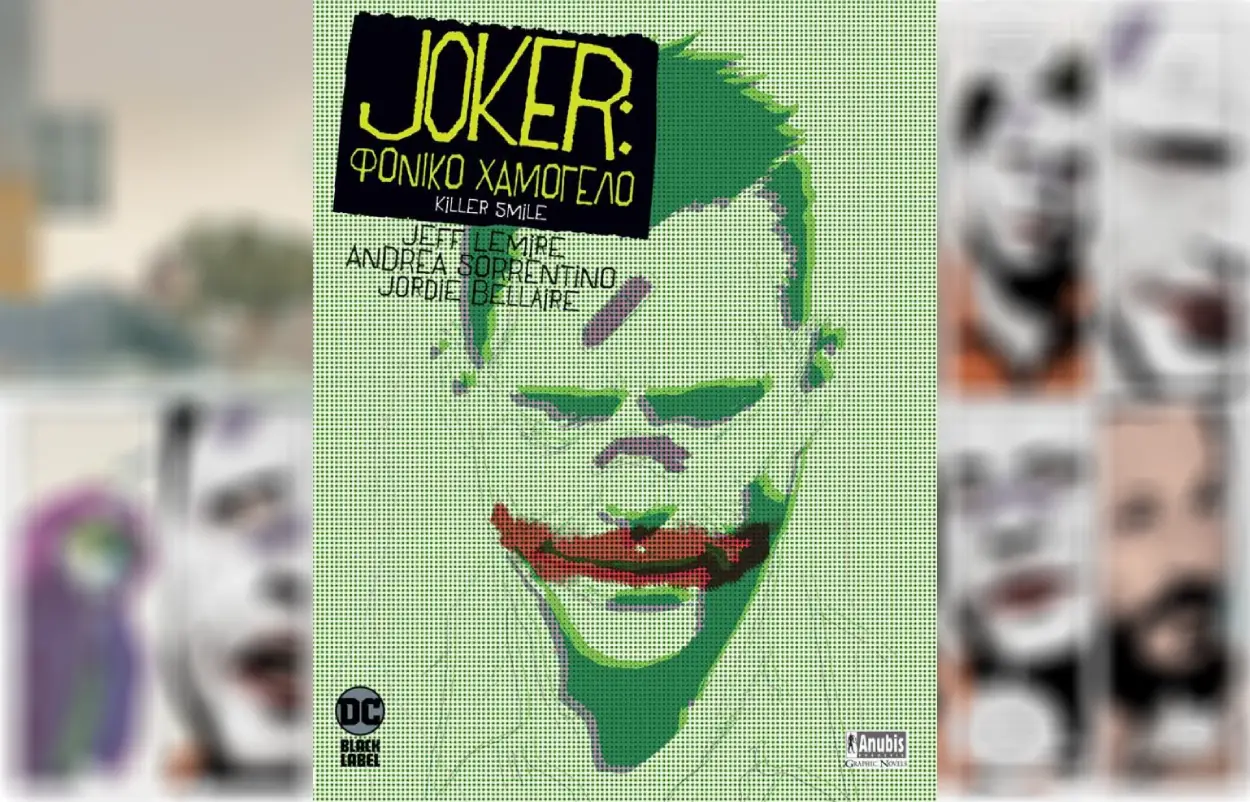 «Joker: Φονικό Χαμόγελο»: Ένα graphic novel που δεν πρέπει να χάσεις